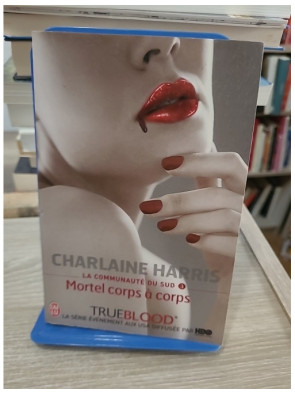 La Communauté du Sud - Tome 3 : Mortel corps à corps, enquête paranormale avec Sookie Stackhouse