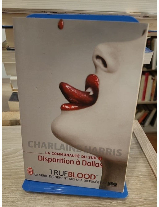 La Communauté du Sud - Tome 2 : Disparition à Dallas, enquête surnaturelle avec Sookie Stackhouse