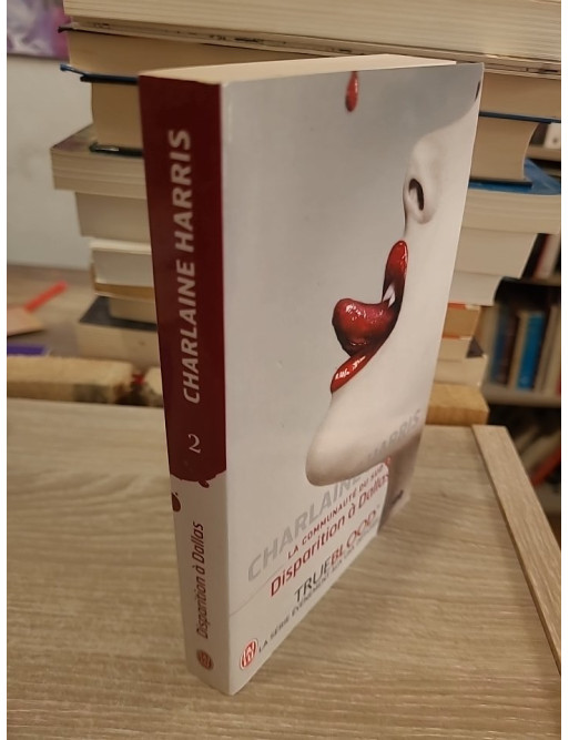 La Communauté du Sud - Tome 2 : Disparition à Dallas, enquête surnaturelle avec Sookie Stackhouse