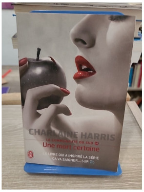 La Communauté du Sud - Tome 10 : Une mort certaine, aventures surnaturelles de Sookie Stackhouse