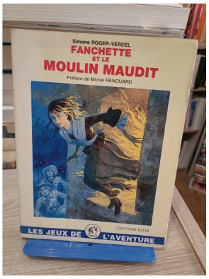 Fanchette et le moulin maudit - JDA 5, livre-jeu d'aventure jeunesse