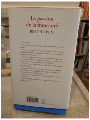 La passion de la fraternité - Beethoven, portrait littéraire et musical