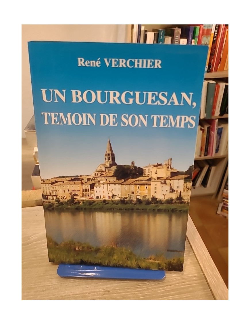 Un Bourguesan témoin de son temps : Bourg-Saint-Andéol et Cros-de-Géorand