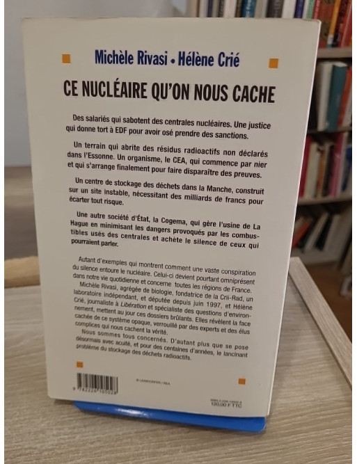 Ce nucléaire qu'on nous cache - enquête sur les enjeux et controverses du nucléaire