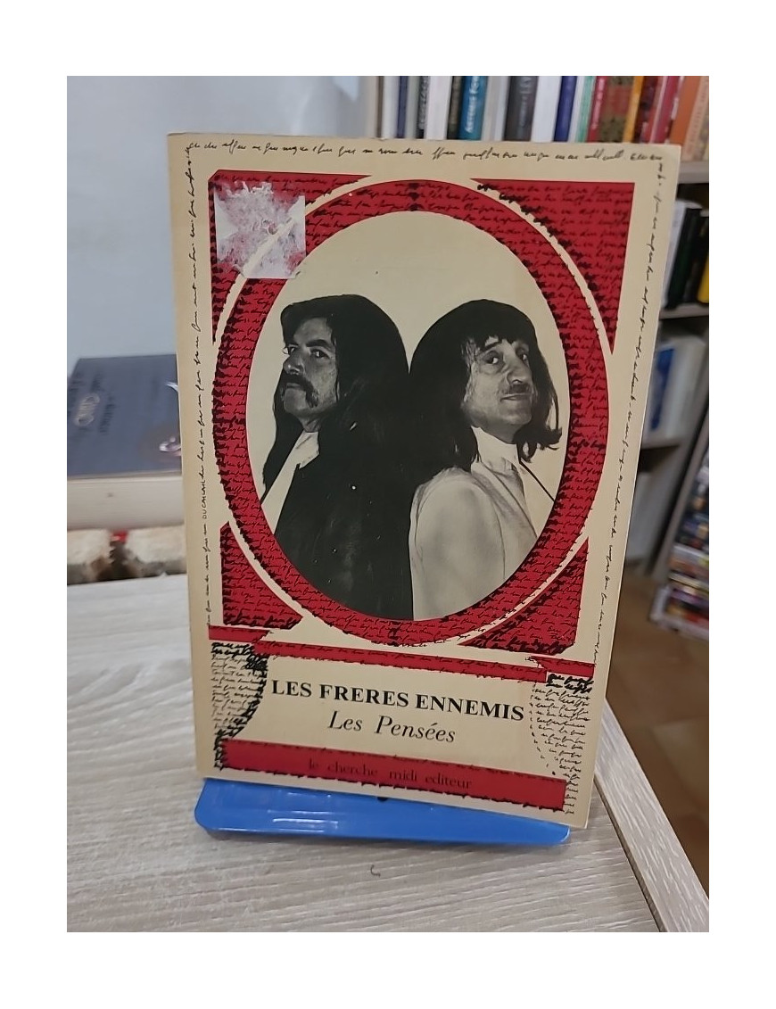 Les pensées des Frères ennemis - humour et réflexions