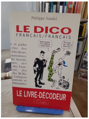 Le dico Français/Français - définitions humoristiques et détournées