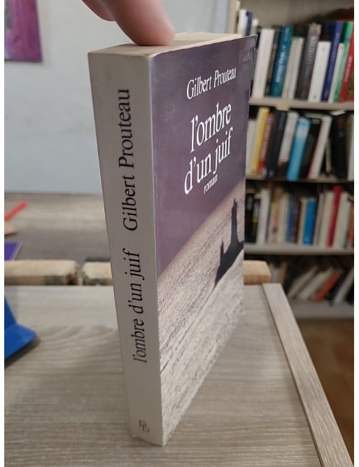 L'ombre d'un juif - roman de Gilbert Prouteau