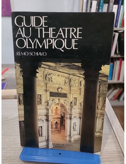 Guide au Théâtre Olympique - découverte et histoire d'un lieu emblématique