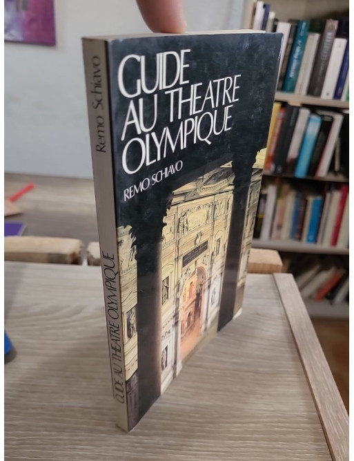 Guide au Théâtre Olympique - découverte et histoire d'un lieu emblématique