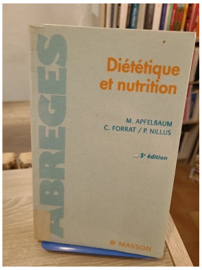 Diététique et nutrition - bases, pathologies et pratiques alimentaires