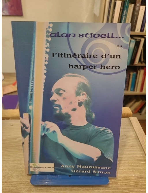 Alan Stivell ou l'itinéraire d'un harper hero - hommage à un musicien breton