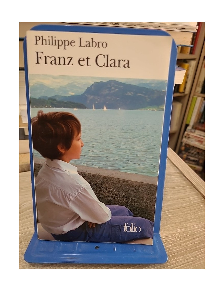 Franz et Clara - Roman sur l'amour et les destins croisés