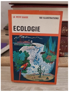 Ecologie - Guide pratique et introduction aux principes écologiques