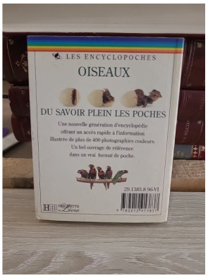 Les encyclopoches - Les oiseaux : guide illustré des espèces et de leur environnement