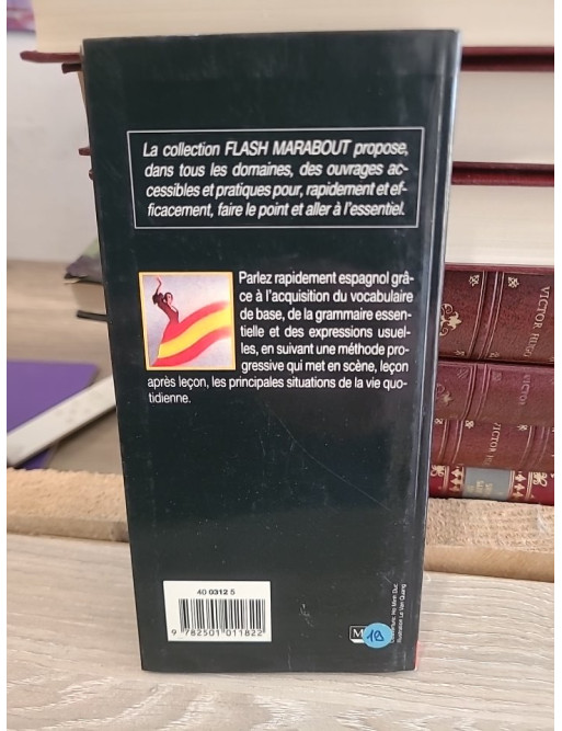 Je parle espagnol - Guide pratique pour débuter et communiquer en espagnol