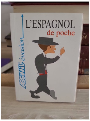 L'Espagnol de poche - Guide pratique pour communiquer facilement en voyage