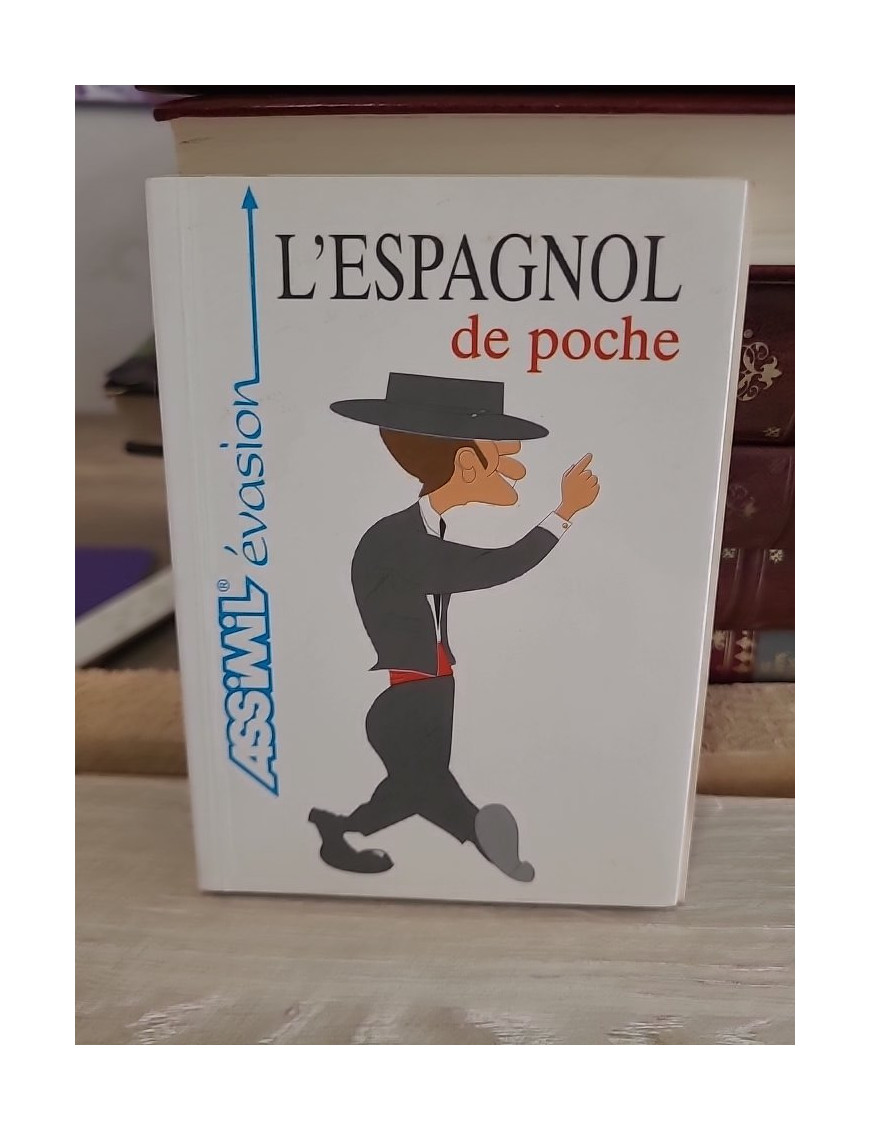 L'Espagnol de poche - Guide pratique pour communiquer facilement en voyage