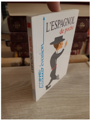L'Espagnol de poche - Guide pratique pour communiquer facilement en voyage
