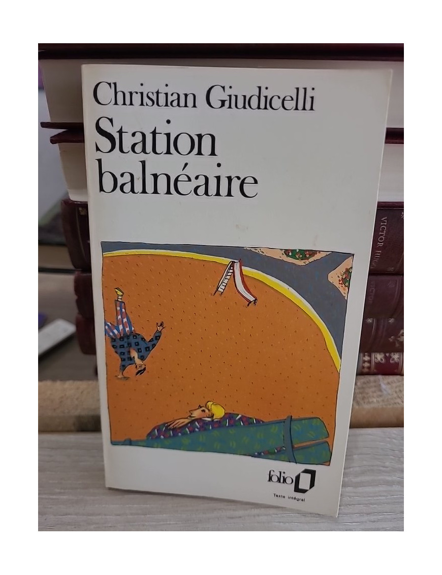 Station balnéaire - Roman d'amour et d'errance sur les rivages du destin