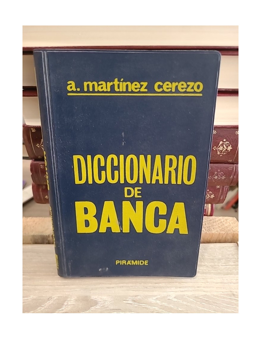 Diccionario de banca - Dictionnaire des termes bancaires et financiers en espagnol