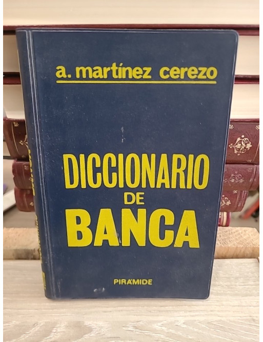 Diccionario de banca - Dictionnaire des termes bancaires et financiers en espagnol
