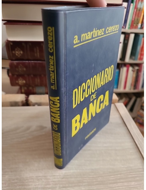 Diccionario de banca - Dictionnaire des termes bancaires et financiers en espagnol