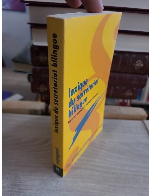 Lexique du secrétariat bilingue français-espagnol / espagnol-français - Vocabulaire professionnel et administratif