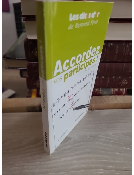Accordez vos participes ! - Guide pratique pour maîtriser les règles d'accord en français