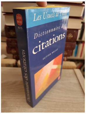 Dictionnaire des citations - Recueil thématique des grandes citations françaises et internationales