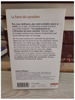 La force du caractère - Quand la vieillesse révèle notre vraie nature