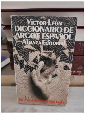 Diccionario de argot español y lenguaje popular - Dictionnaire des expressions familières et argotiques