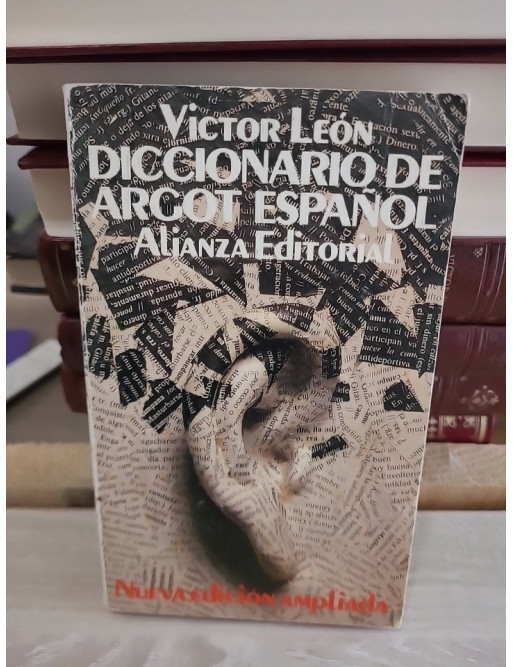 Diccionario de argot español y lenguaje popular - Dictionnaire des expressions familières et argotiques
