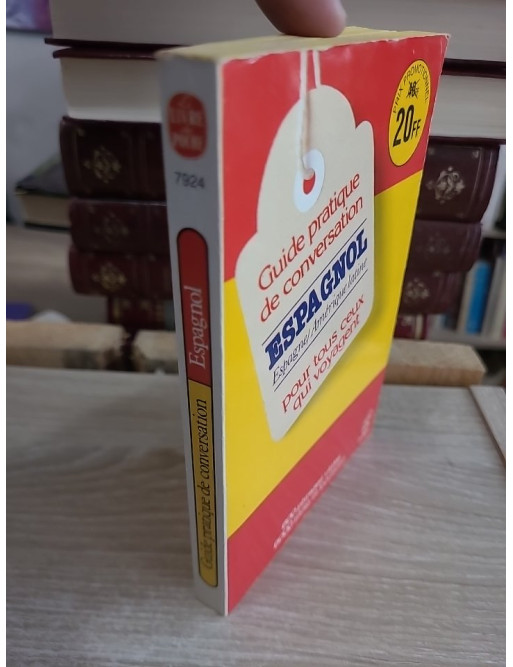 Guide pratique de conversation pour ceux qui voyagent - Espagnol latino-américain