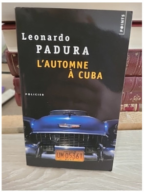 L'Automne à Cuba - Une enquête de Mario Condé dans une Havane sous tension