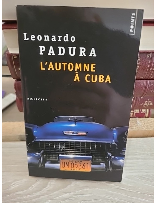L'Automne à Cuba - Une enquête de Mario Condé dans une Havane sous tension