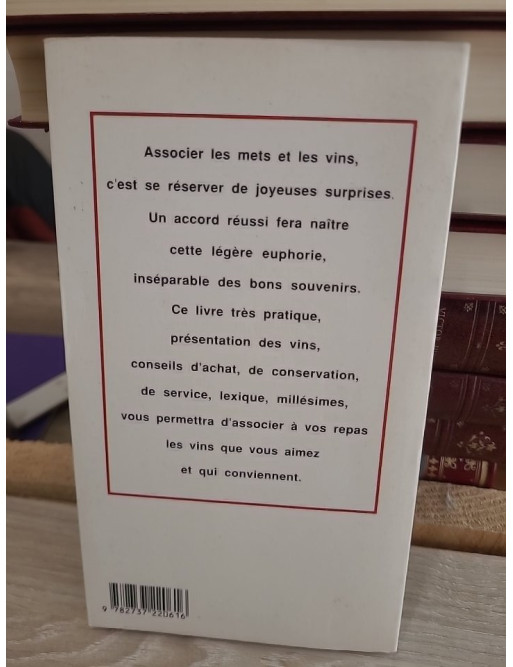 Un repas, quels vins ? - Guide pratique des accords mets et vins