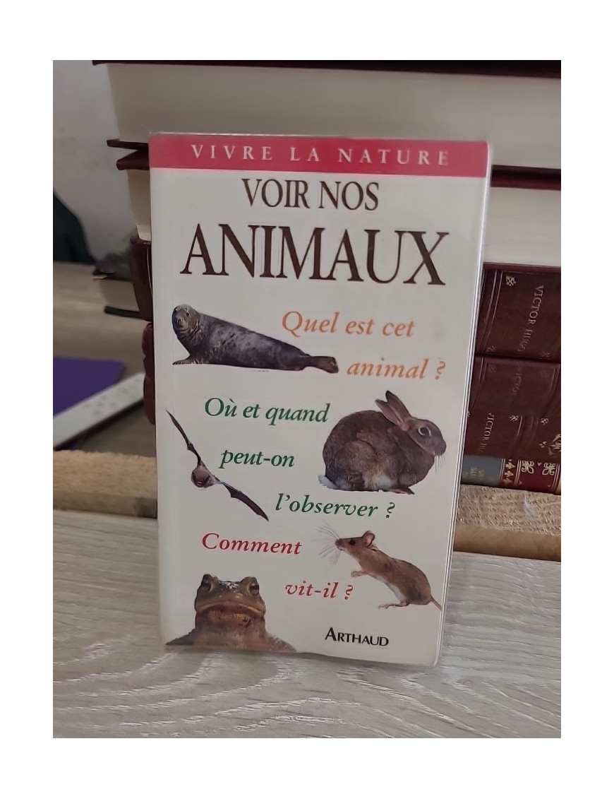 Voir nos animaux - Guide illustré des espèces européennes et de leur mode de vie