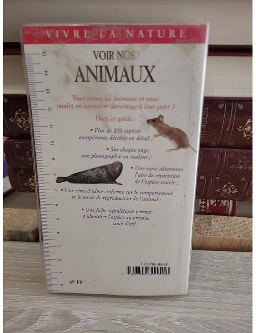 Voir nos animaux - Guide illustré des espèces européennes et de leur mode de vie