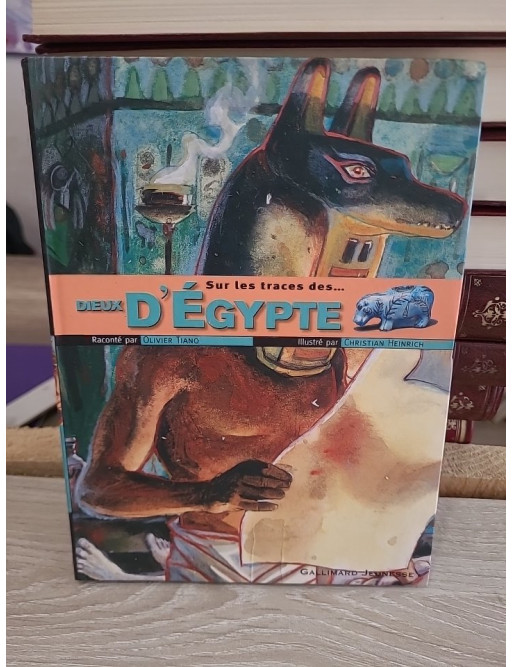 Sur les traces des dieux d'Égypte - Mythologie et civilisation de l'Égypte antique
