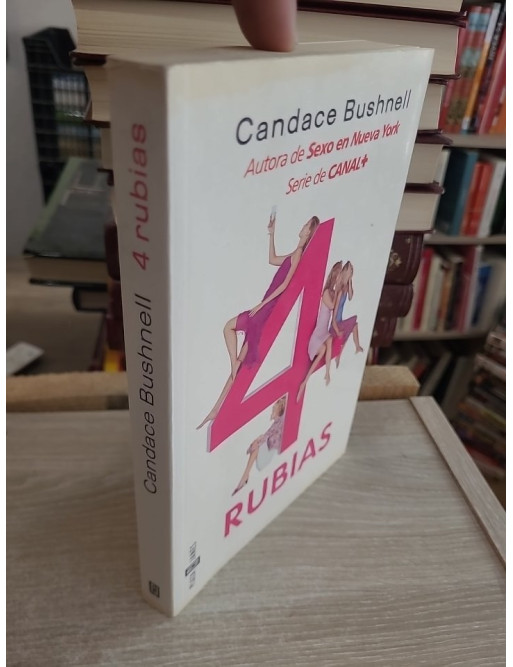 4 Rubias / Four Blondes - Roman en espagnol sur les relations et la vie mondaine