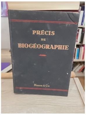 Précis de biogéographie - Principes de répartition du vivant et écologie
