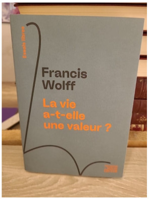 La vie a-t-elle une valeur ? - Réflexion philosophique sur le vivant et l'éthique