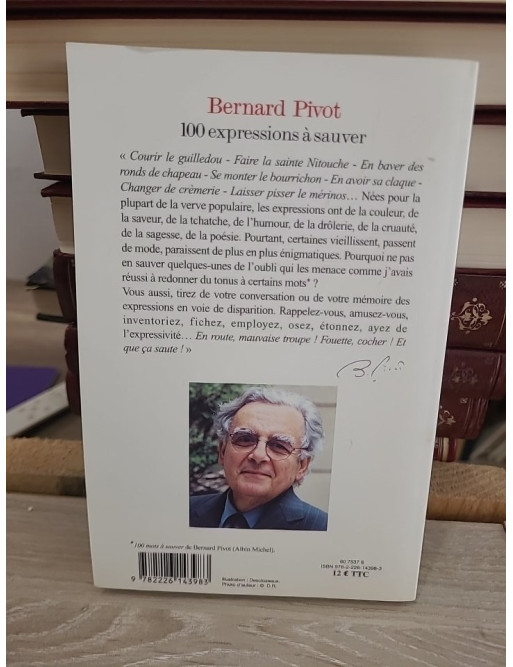 100 expressions à sauver - Recueil d'expressions françaises et de leur richesse linguistique