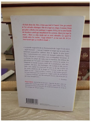 Le Dico de l'argot fin de siècle - Dictionnaire du langage populaire contemporain
