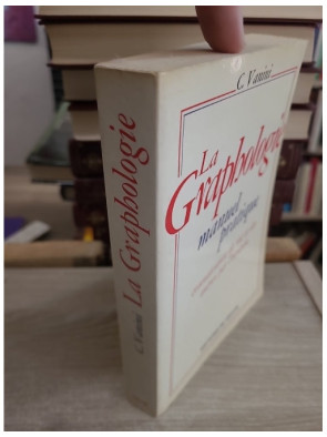 La Graphologie - Manuel pratique d'analyse de l'écriture