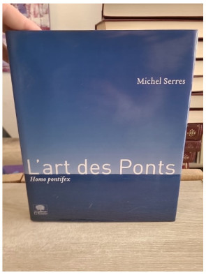 L'Art des ponts - Homo Pontifex : réflexion philosophique et artistique sur les liens humains