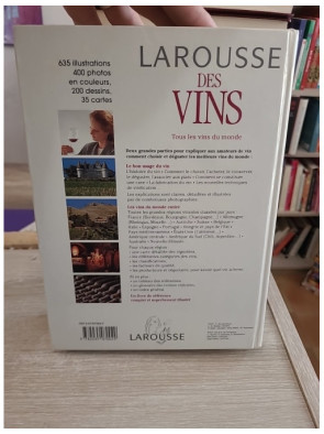 Larousse des vins - Tous les vins du monde et guide de dégustation