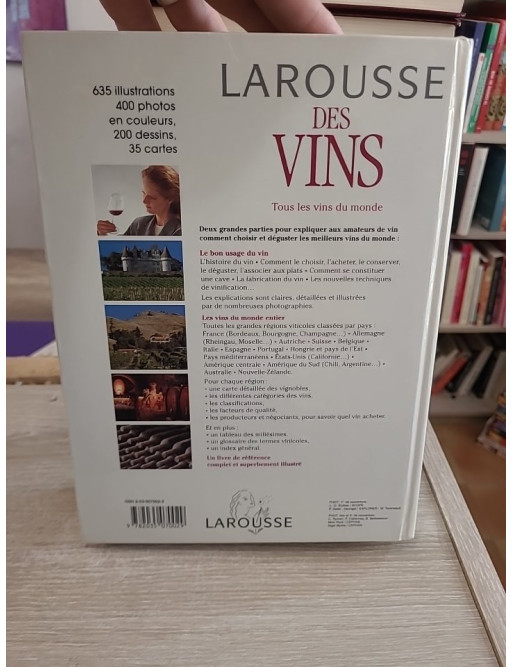 Larousse des vins - Tous les vins du monde et guide de dégustation