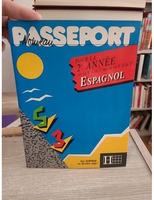 Nouveau Passeport pour la 2e année Espagnol - Manuel d'apprentissage progressif