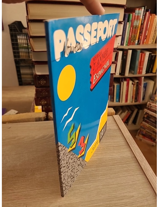 Nouveau Passeport pour la 2e année Espagnol - Manuel d'apprentissage progressif
